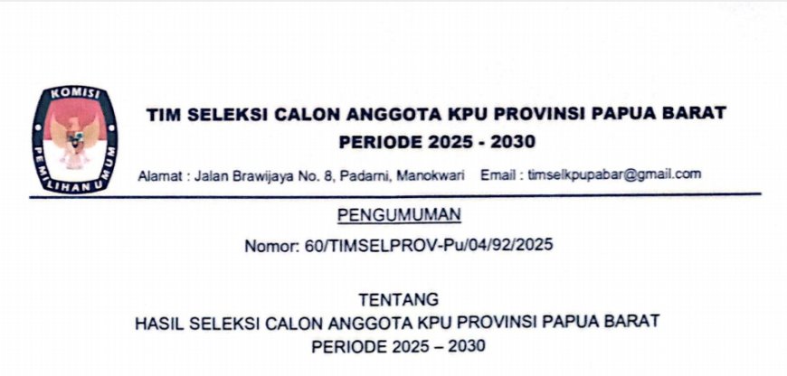 Timsel Umumkan 10 Nama Calon Komisioner KPU Papua Barat