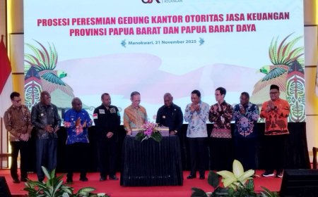 OJK Resmikan Kantor Papua Barat dan Papua Barat Daya, Penjaga Stabilitas Perekonomian Daerah