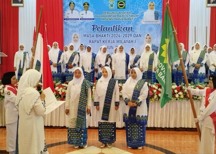 Ketua Umum BKMT Resmi Lantik Pengurus Wilayah BKMT Papua Barat Masa Bakti 2024-2029  Hasil Muswilub