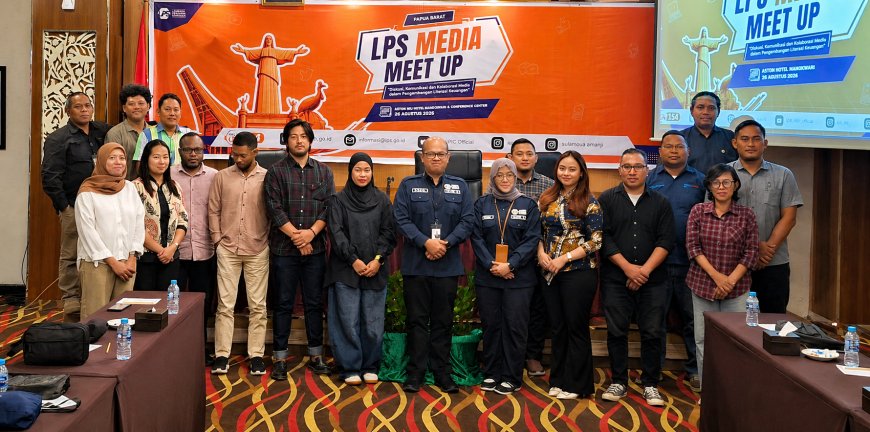 LPS Sinergi Bersama Media Perkuat Literasi Keuangan di Papua Barat