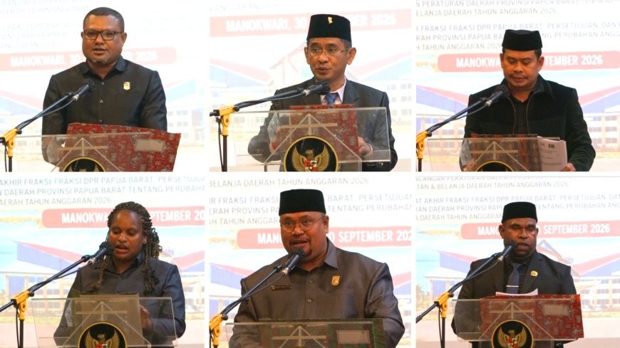 Seluruh Fraksi DPR Papua Barat Setujui Perubahan APBD 2026, Eksekutif Diberi Segudang Catatan